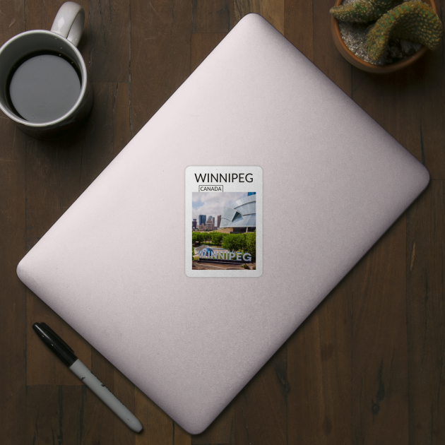 Winnipeg Manitoba Canada Gift for Canadian Canada Day Present Souvenir T-shirt Hoodie Apparel Mug Notebook Tote Pillow Sticker Magnet by Mr. Travel Joy